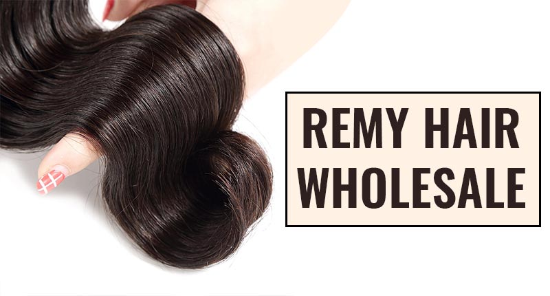 Remy Hair Wholesale: Level Up Your Buying Skills!