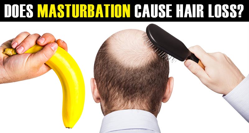 Does Masturbation Cause Hair Loss? - Here's The Answer!
