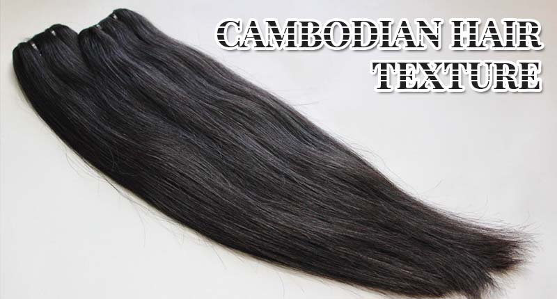 5 Unknown Facts About Cambodian Hair Texture Revealed By The Experts