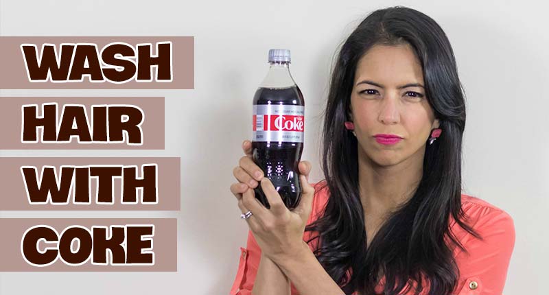 The Advanced Guide To Wash Hair With Coke