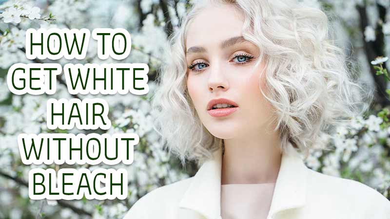 How To Get White Hair Without Bleach? Help! - Lewigs