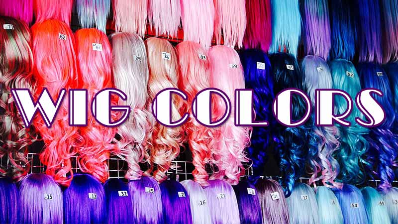 Wig Colors Decoding: From A To Z About Choosing Color For Your Wig
