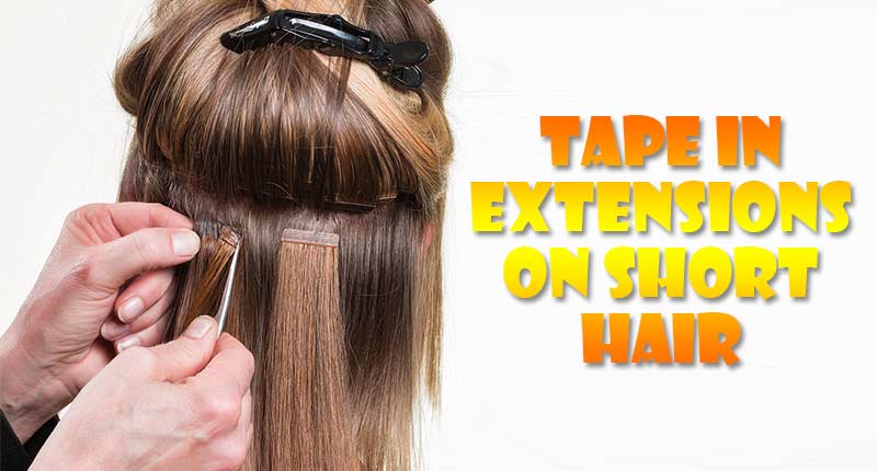 Guide] Install & Style Tape In Extensions On Short Hair