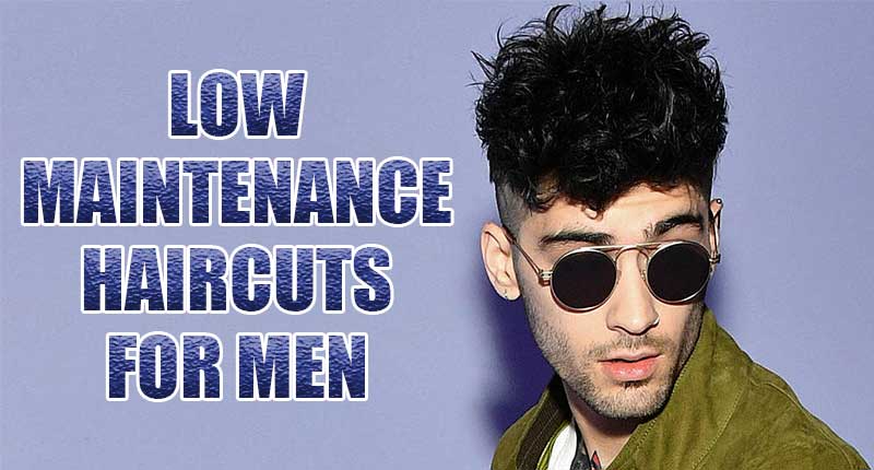 Top 9 Low Maintenance Mens Haircuts You'll Be Loving