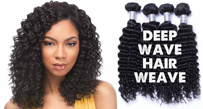 Wanna Try Deep Wave Hair Weave? Read This First!