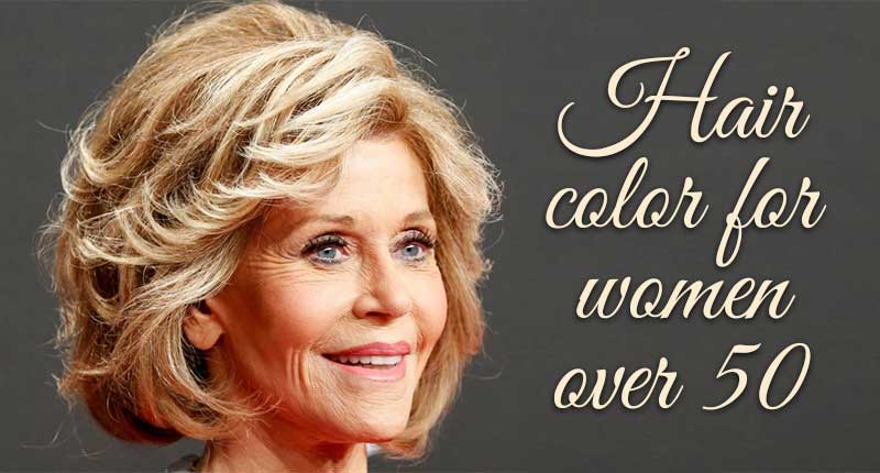 11 Awesome Hair Color For Women Over 50 To Try This Year