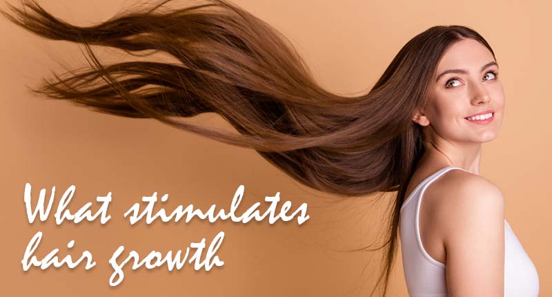 What Stimulates Hair Growth? Essential Factors Fostering Voluminous Hair