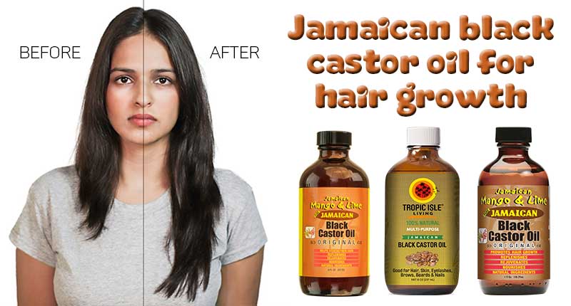 Jamaican Black Castor Oil For Hair Growth - An Amazing Hair Treatment